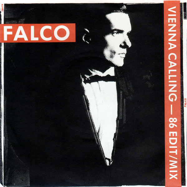 Falco - Vienna Calling (86 Edit / Mix)