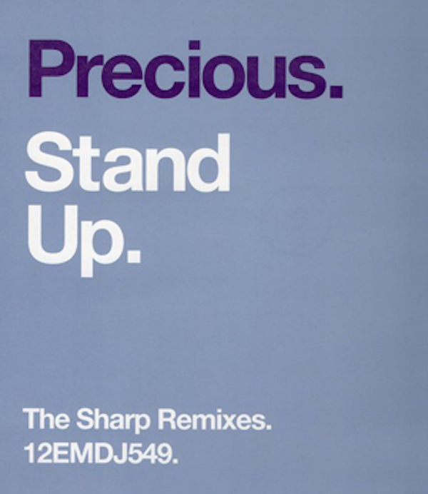 PRECIOUS - STAND UP (SHARP REMIXES)