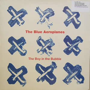 THE BLUE AEROPLANES - THE BOY IN THE BUBBLE