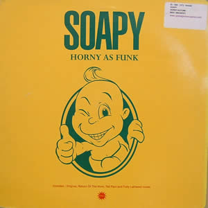 SOAPY - HORNY AS FUNK