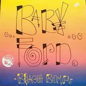 BABY FORD - BEACH BUMP