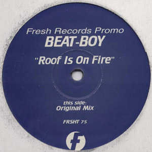 BEATBOY - ROOF IS ON FIRE