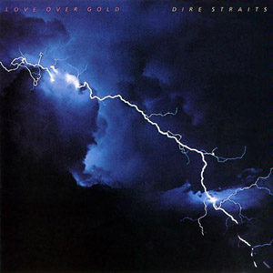 Dire Straits - Love Over Gold