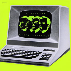 Kraftwerk - Computer World