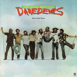 Ozark Mountain Daredevils The - Dont Look Down