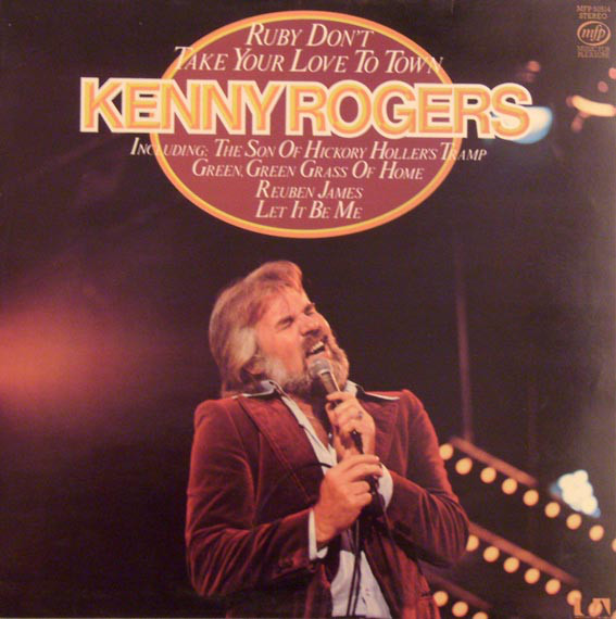 Kenny Rogers - Ruby Dont Take Your Love To Town