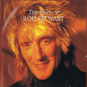 Rod Stewart - The Best Of Rod Stewart