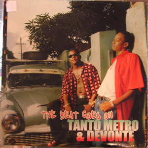 Tanto Metro  Devonte - The Beat Goes On
