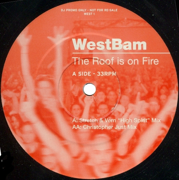 WESTBAM - ROOF IS ON FIRE (PROMO)