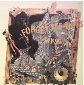 Forget Me Nots - 2 Fay Wray E.P.