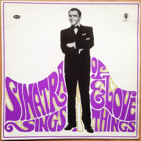 Frank Sinatra - Sinatra SingsOf Love And Things