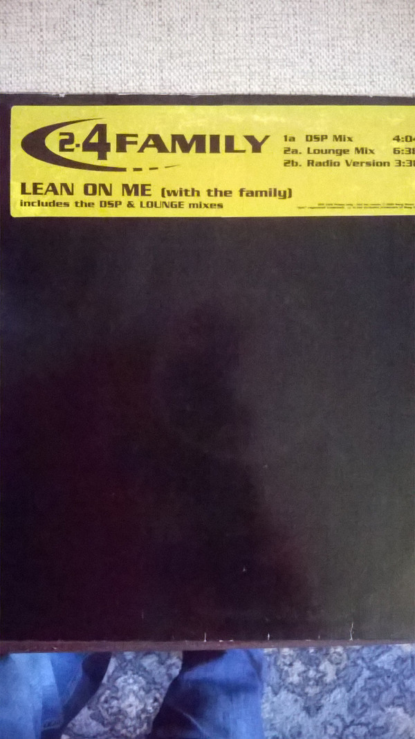 24 Family - Lean On Me With The Family