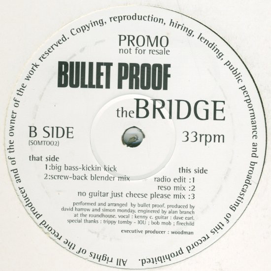 Bulletproof - The Bridge