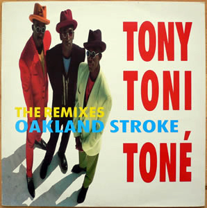 Tony Toni Ton - Oakland Stroke The Remixes