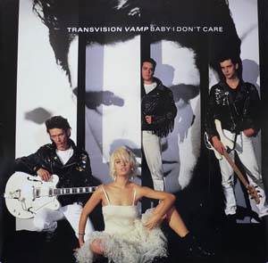 Transvision Vamp - Baby I Dont Care