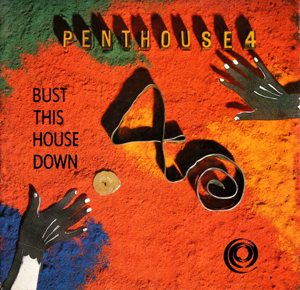 Penthouse 4 - Bust This House Down