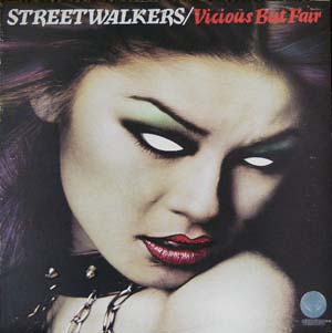 Streetwalkers - Vicious But Fair