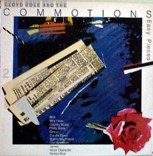 Lloyd Cole  The Commotions - Easy Pieces