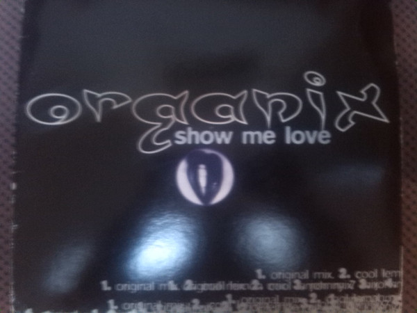 Organix - Show Me Love