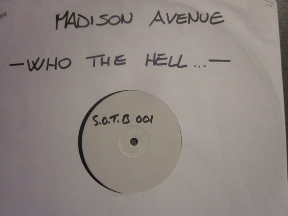 Madison Avenue - Who The Hell Are You White Label