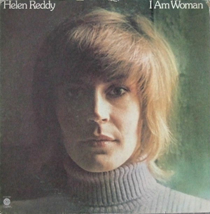 Helen Reddy - I Am Woman