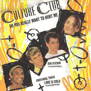 Culture Club - Do You Really Want To Hurt Me