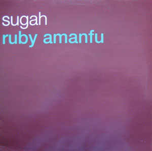 Ruby Amanfu - Sugah