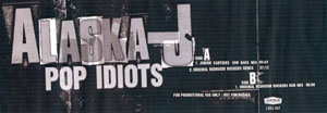 AlaskaJ - Pop Idiots