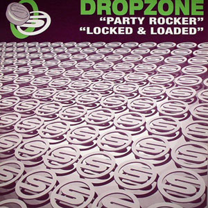Dropzone - Party Rocker  Locked  Loaded