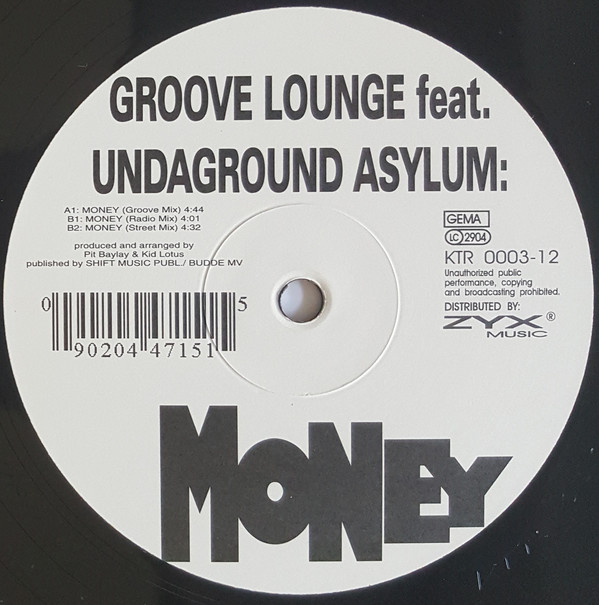 GROOVE LOUNGE feat UNDAGROUND ASYLUM - MONEY