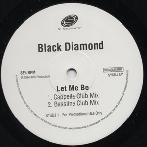 BLACK DIAMOND - LET ME BE