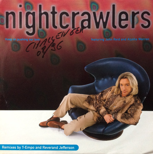 NIGHTCRAWLERS - KEEP ON PUSHING OUR LOVE