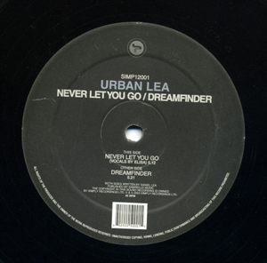 Urban Lea - Never Let You Go / Dreamfinder