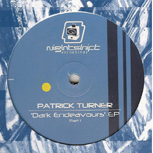 Patrick Turner - Dark Endeavours EP Part 1