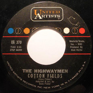 Highwaymen The - Cotton Fields  The Gypsy Rover