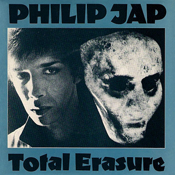 Philip Jap - Total Erasure