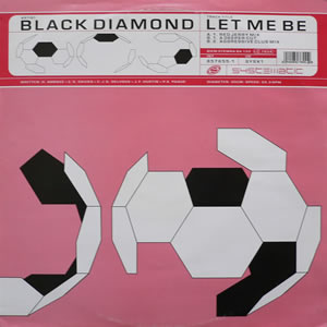 BLACK DIAMOND - LET ME BE