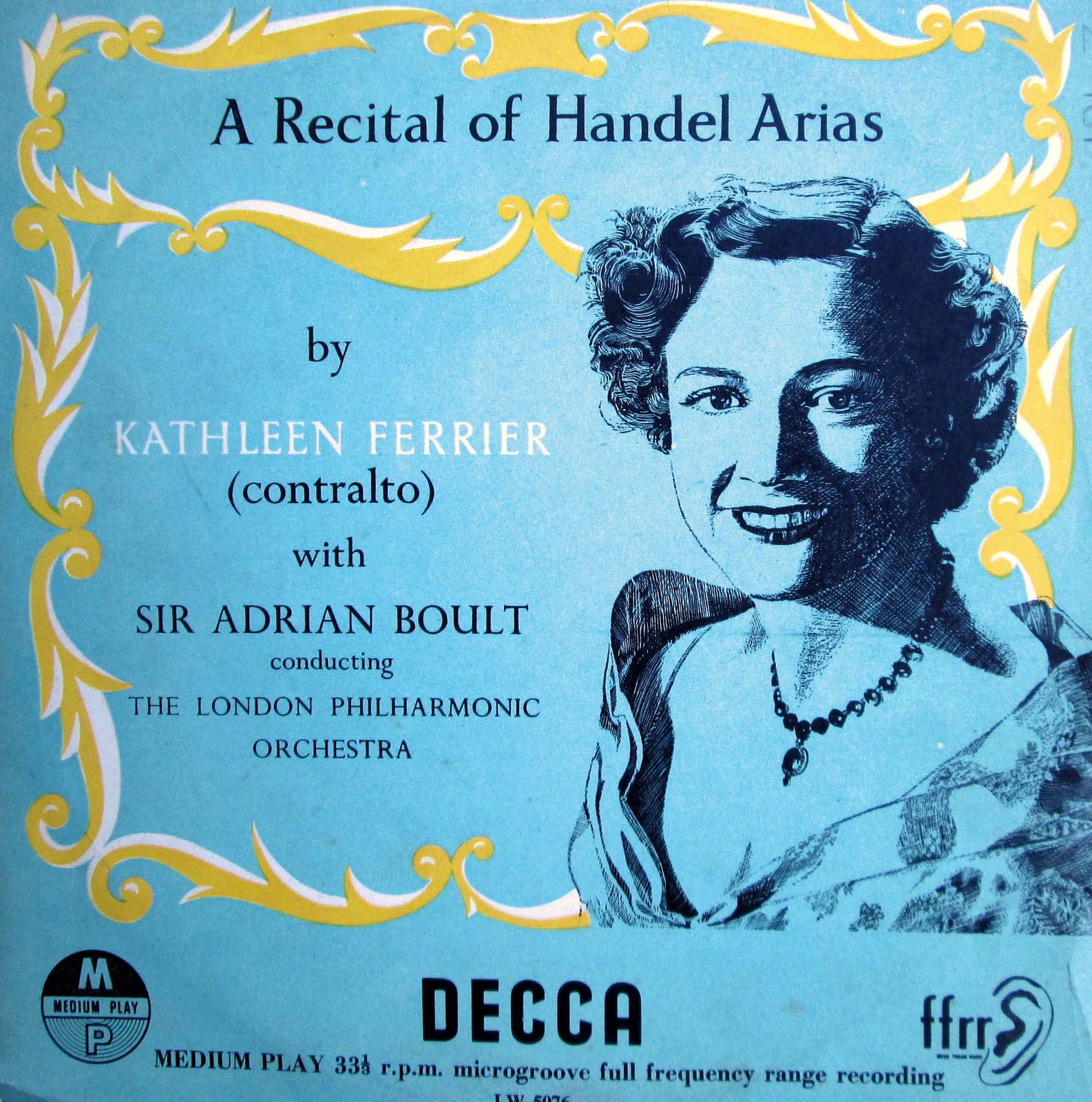 Kathleen Ferrier - A Recital Of Handel Arias