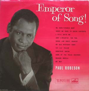 Paul Robeson - Emperor Of Song