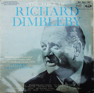 Richard Dimbleby - The Voice Of Richard Dimbleby