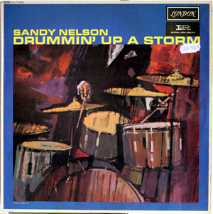 Sandy Nelson - Drummin Up A Storm