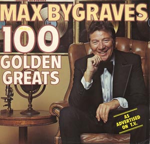 Max Bygraves - 100 Golden Greats