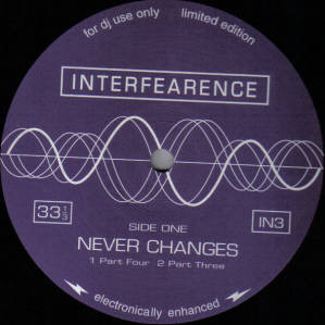 INTERFEARENCE - NEVER CHANGES (LTD EDITION)