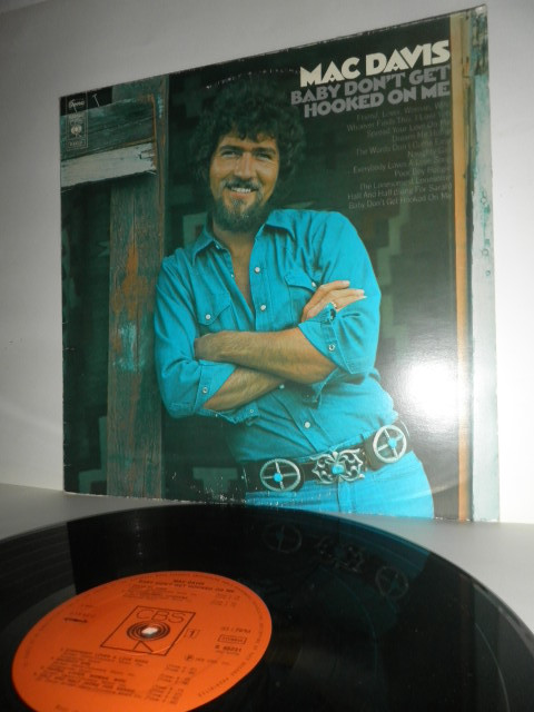 Mac Davis - Baby Dont Get Hooked On Me