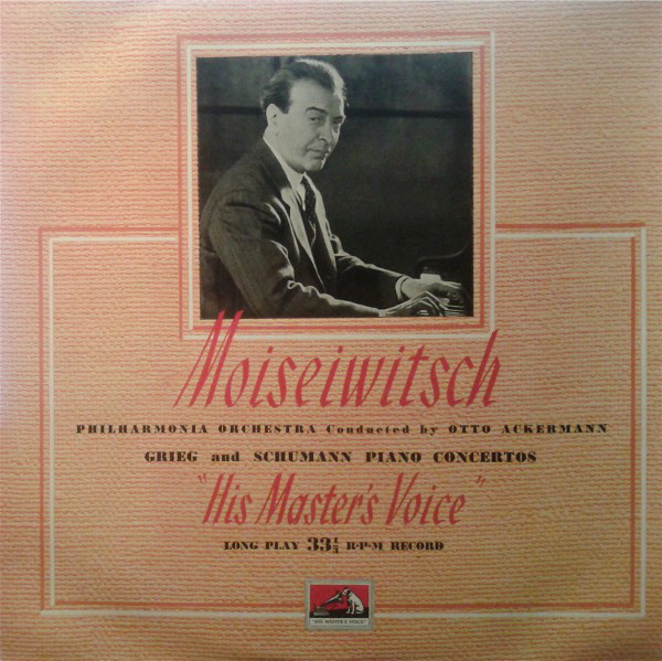 MOISEIWITSCH  OTTO ACKERMANN - GRIEG AND SCHUMANN PIANO CONCERTOS