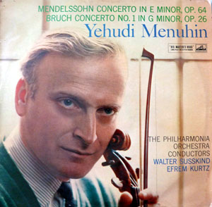 Yehudi Menuhin  Mendelssohn  Bruch - Mendelssohn Concerto In E Minor Op 64