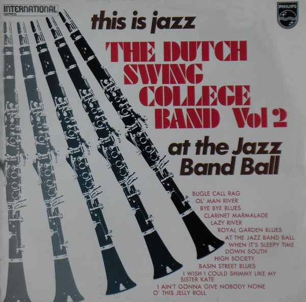 Dutch Swing College Band The - This Is Jazz  Vol II At The Jazz Band Ball