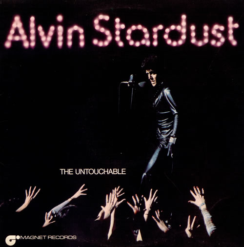 Alvin Stardust -  The Untouchable