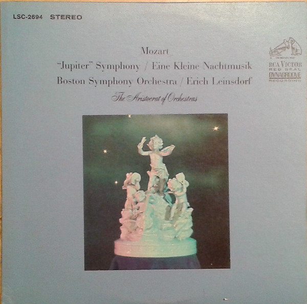 Mozart - BOSTON SYMPHONY ORCH. Erich Leinsdorf - JUPITER SYMPHONY - Eine Kleine Nachtmusik