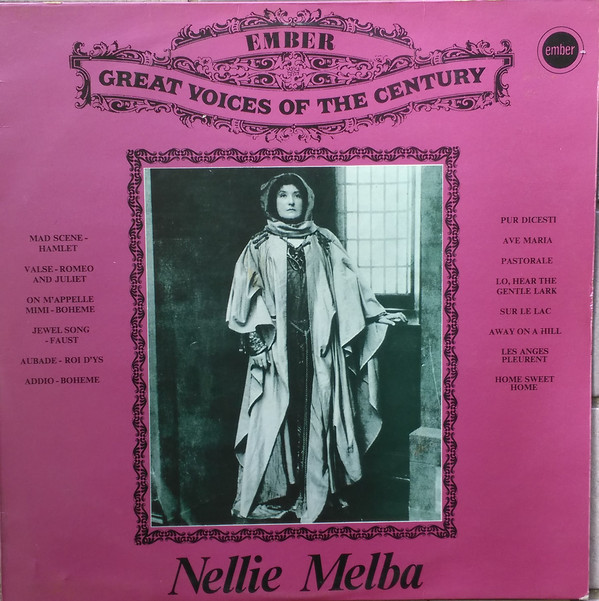 NELLIE MELBA - EMBER GREAT VOICES OF THE CENTURY